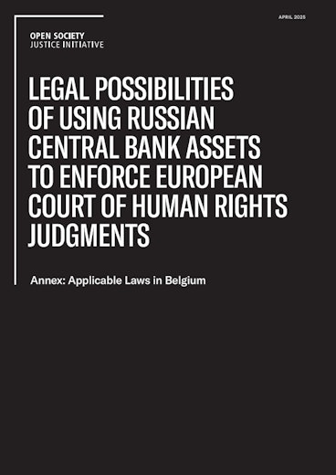 First page of PDF with filename: osji-legal-possibilities-of-using-russian-central-bank-assets-to-enforce-european-court-of-human-rights-judgments-annex-belgium-20250513.pdf