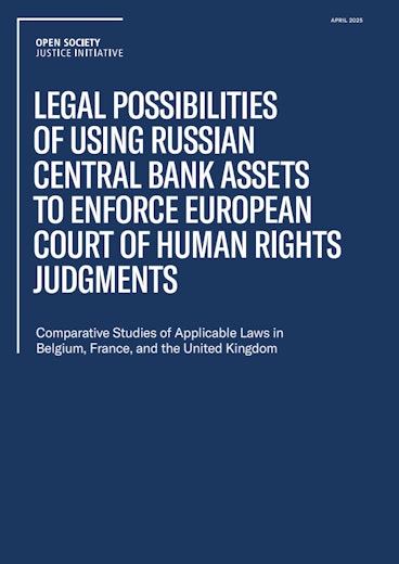 First page of PDF with filename: osji-legal-possibilities-of-using-russian-central-bank-assets-to-enforce-european-court-of-human-rights-judgments-20250513.pdf