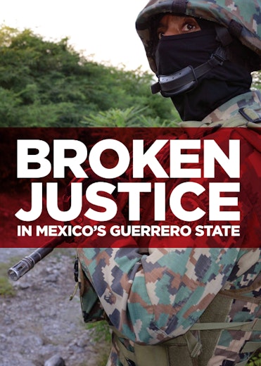 First page of PDF with filename: broken-justice-mexicos-guerrero-state-eng-20150826.pdf