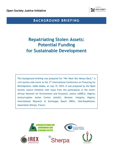 Repatriating Stolen Assets: Potential Funding for Sustainable Development -  Open Society Justice Initiative