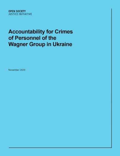 First page of PDF with filename: accountability-for-crimes-of-personnel-of-the-wagner-group-in-ukraine-en-20231108.pdf