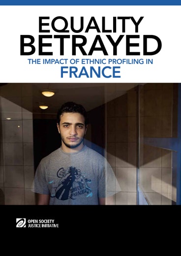 First page of PDF with filename: equality-betrayed-impact-ethnic-profiling-france-20130925.pdf